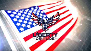 Liberty Crusade with Larry Ballard Episode 45: Part 1 - Understanding Trump's America First Doctrine