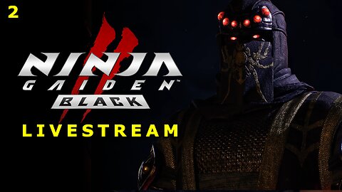 Ninja Gaiden 2 Black - Gameplay Walkthrough