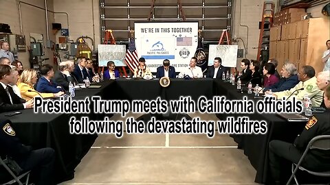 President Trump meets with California officials