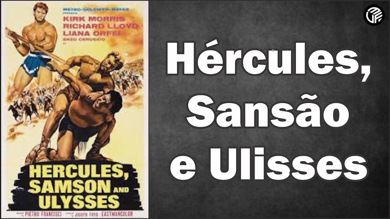 Ercole sfida Sansone 1963 / Hércules, Sansão e Ulisses - Legendas