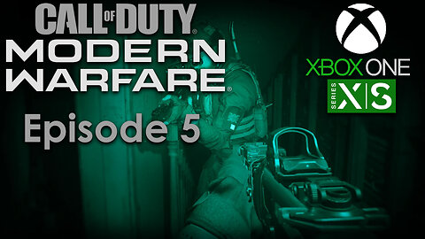 Call of Duty Modern Warfare 2019 Campaign Xbox Gameplay Episode 5 - Clean House