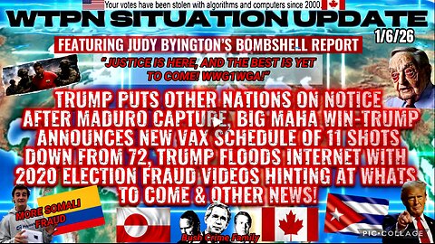 WTPN SITUATION UPDATE FEATURING RESTORED REPUBLIC 1/6/26