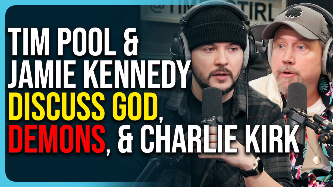 Tim Pool & Jamie Kennedy Discuss God, Demons, & Charlie Kirk