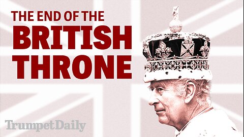 The End of the British Throne - Trumpet Daily | Oct. 24, 2025