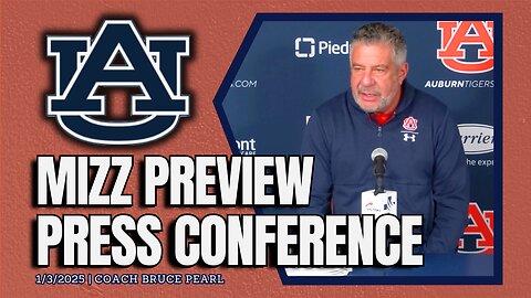 Bruce Pearl Previews Auburn Basketball vs Missouri | FULL PRESS CONFERENCE