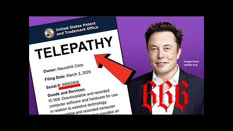 URGENT! ELON MUSK TRADEMARKS "TELEPATHY & TELEKINESIS" FOR NAMES OF FUTURE NEURALINK PRODUCTS!