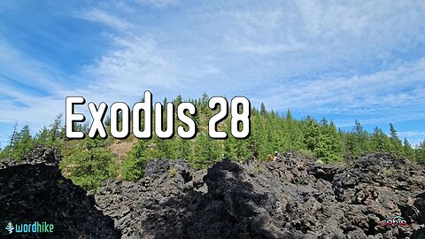 Exodus 28, Bible Reading in Nature, BSB