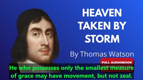 Heaven Taken by Storm (Modern English) _ Thomas Watson – Full Audiobook