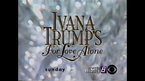 January 4, 1996 - Promos for Ivana Trump's 'For Love Alone' + 'Walker' & 'Murder She Wrote'