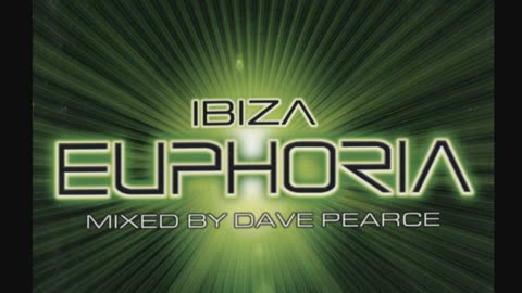 Ibiza Euphoria 2002 Mixed by Dave Pearce CD1