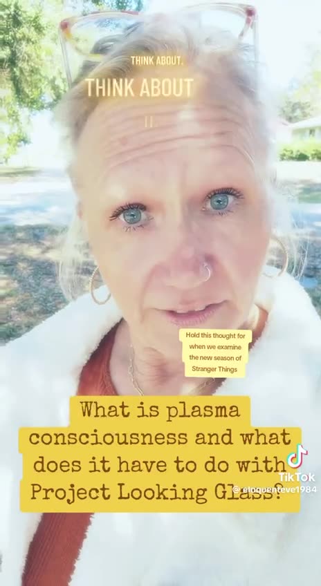 Plasma Consciousness and Project Looking Glass