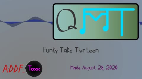 Funky Take Thirteen (QMT 2020-08)