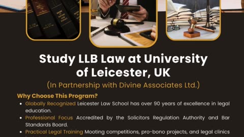 Leicester LLB Law – Your Gateway to a Prestigious Legal Career with Divine Associates Ltd
