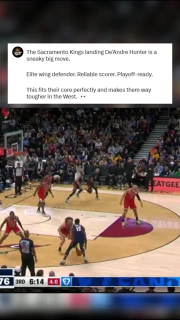 Why the Sacramento Kings Trading for De'Andre Hunter Is a Sneaky Big Move