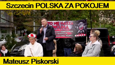 POLSKA ZA POKOJEM Szczecin - Mateusz Piskorski