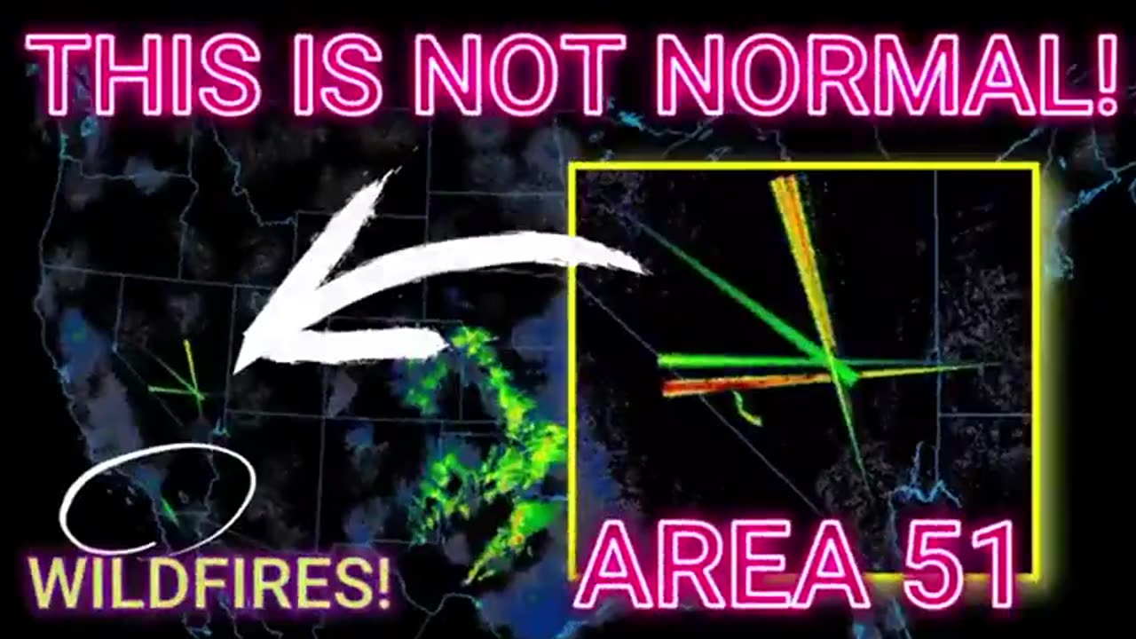 Area 51 & The Wildfires