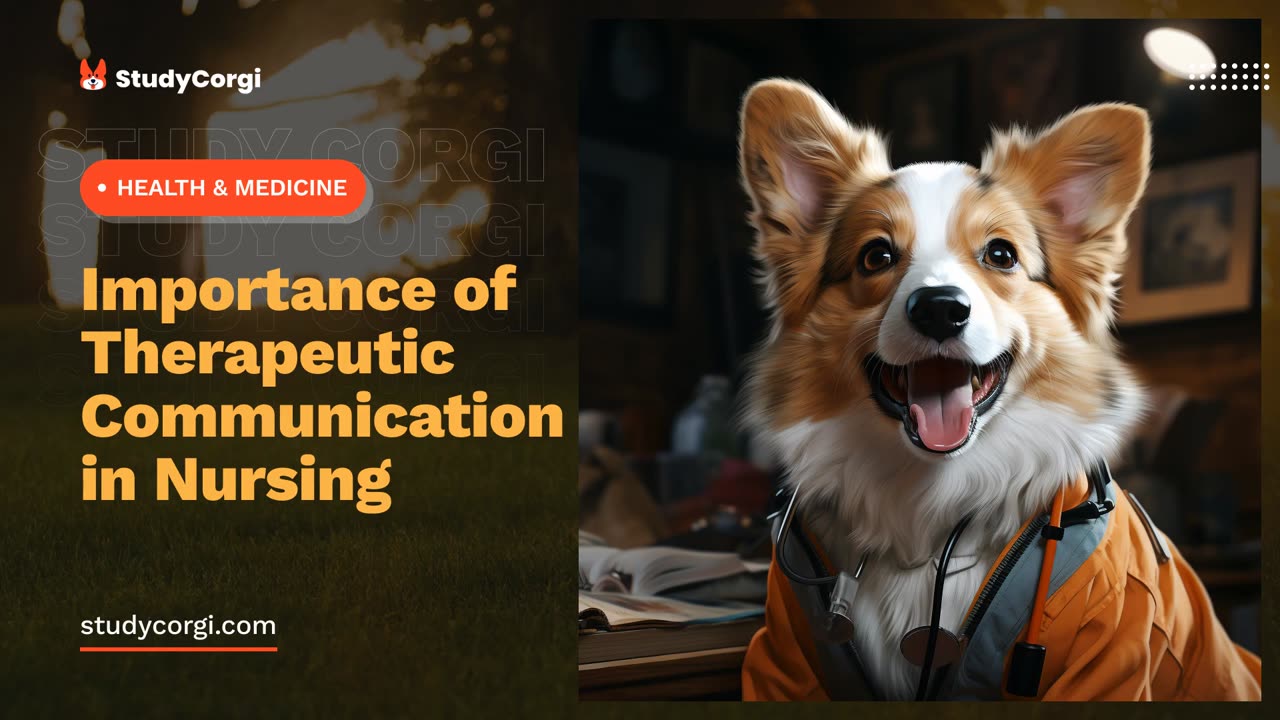 Importance of Therapeutic Communication in Nursing - Research Paper Example