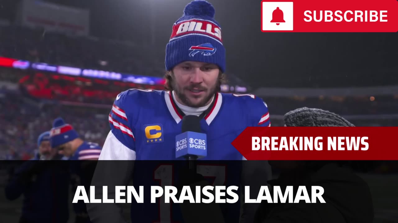 Josh Allen Heaps High Praise On Lamar Jackson After Win