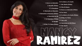 Nancy Ramírez La Mejor Canciones Mix Intima Vol. 12 Musica Cristiana.