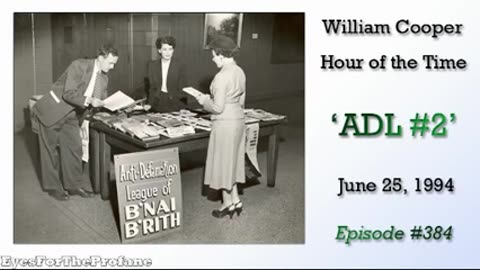 William Cooper - The Ugly Truth About the Anti-Defamation League Part 2 of 5