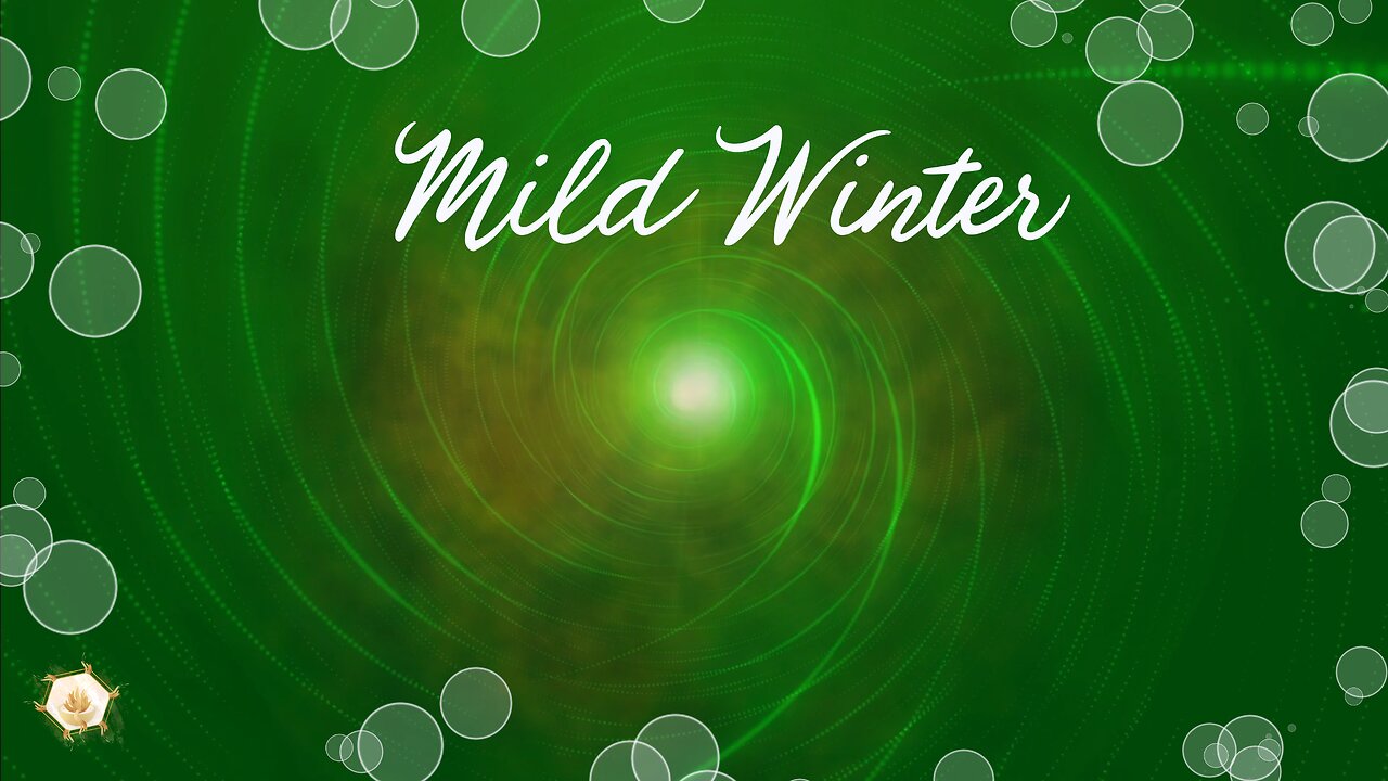 Mild Winter 423hz