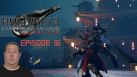 OG Final Fantasy fan plays Rebirth | Final Fantasy VII Rebirth | game play | episode 16