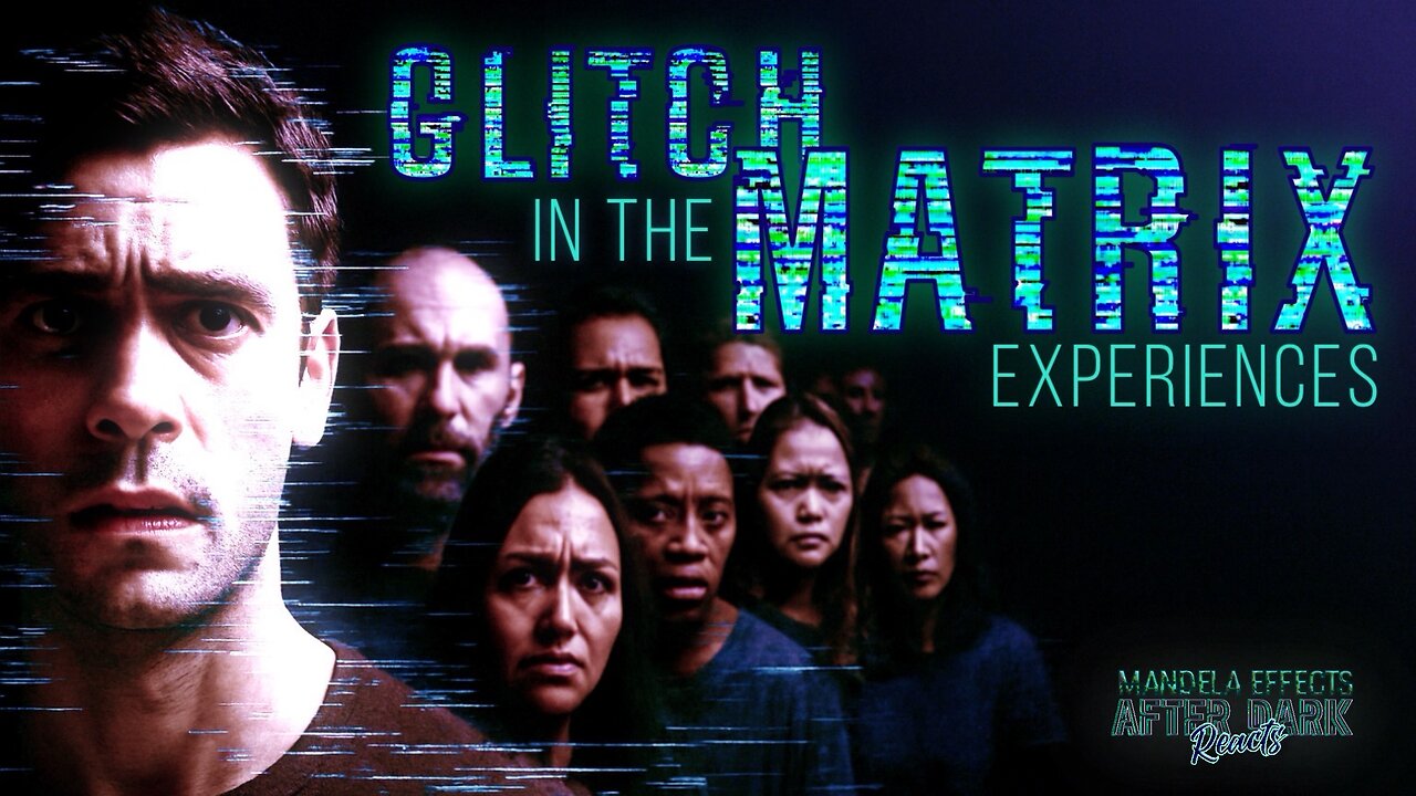 #MandelaEffects AFTER DARK REACTS | Glitch in the Matrix Stories