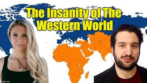 The Insanity of Western Society