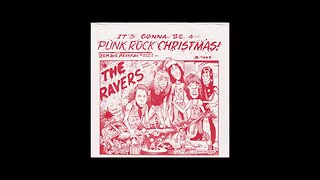 Ravers – “(It’s Gonna Be A) Punk Rock Christmas” (Zombie) 1977