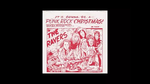 Ravers – “(It’s Gonna Be A) Punk Rock Christmas” (Zombie) 1977