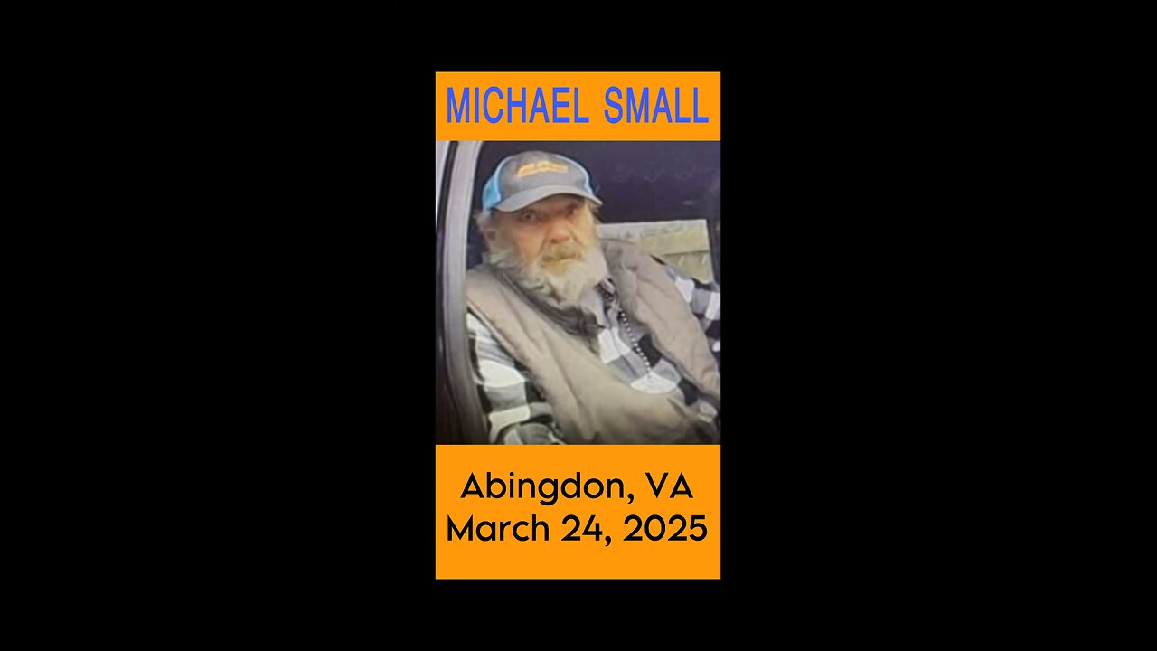 Michael Small missing from Abingdon, VA