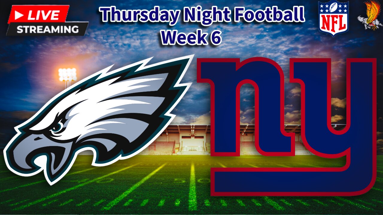 Philadelphia Eagles vs New York Giants: NFL TNF LIVE Week 6 Play by Play and Watch Party