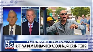 Kevin McCarthy: VA Dem Who Fantasized About Murder Should Be Disqualified