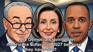 Are Democrats going to let Americans suffer until 2027 because they have TDS? - AC Daily Show Ep 587