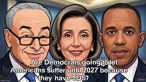 Are Democrats going to let Americans suffer until 2027 because they have TDS? - AC Daily Show Ep 587