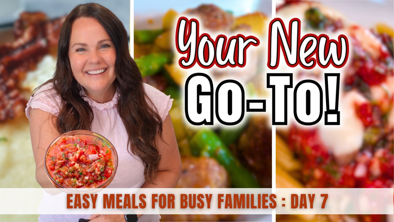 3 Family Meals Worth Making Again and Again (Day 7)