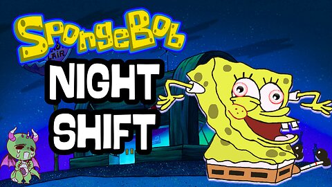 SpongeBob Night Shift – A Bikini Bottom Horror Experience!