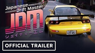 JDM: Japanese Drift Master - Official Release Date Update Trailer