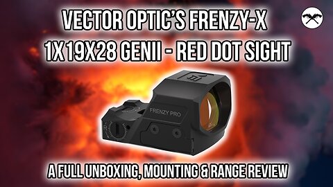 Vector Optic's Frenzy-X Pro Gen II - A Full Review of a GREAT Red Dot