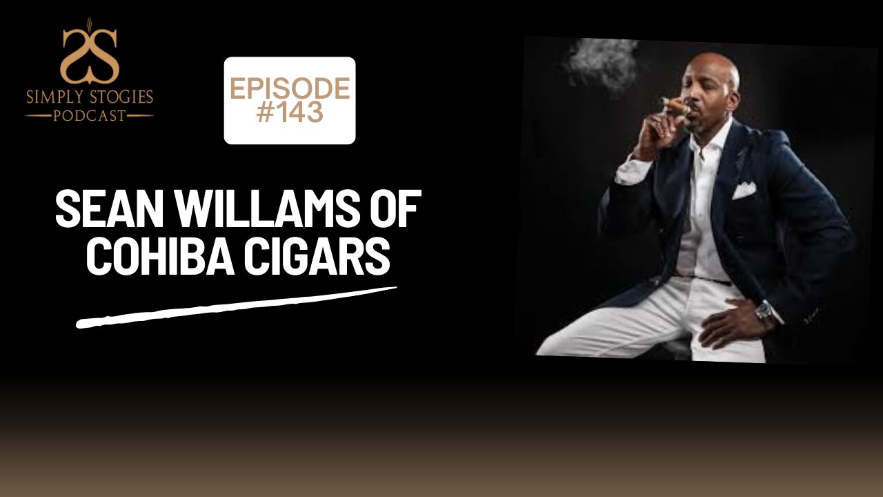 Episode 143: Sean Williams of Cohiba