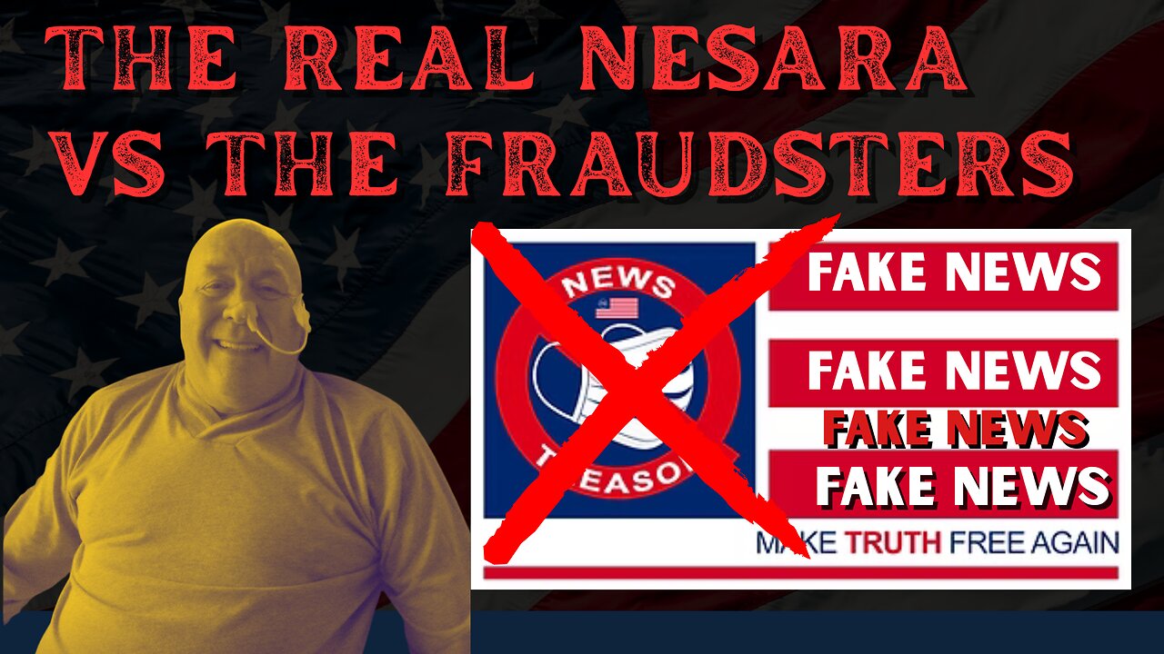 THE REAL NESARA VS THE FRAUDSTERS