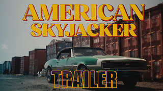 AMERICAN SKYJACKER Official Trailer (2025) True Crime Documentary