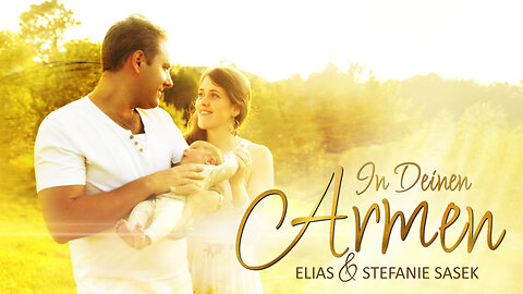 22. AZK: ♫ In deinen Armen ♫ von Stefanie & Elias Sasek