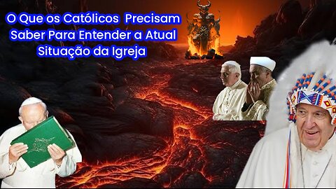 O que os católicos precisam saber para entender o que está acontecendo na Igreja