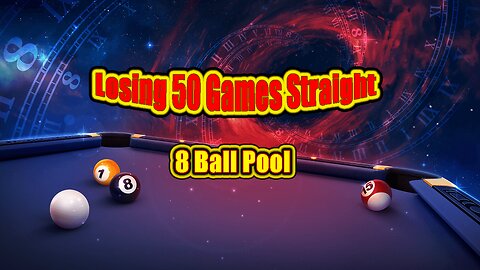 ✨ What Losing 50 Games Straight Taught Me About Winning - 8 Ball Pool