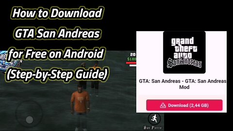 How to Download GTA San Andreas for Free on Android (Step-by-Step Guide)