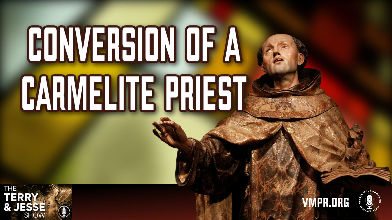 26 Dec 25, The Truth & Justice Show: Conversion of a Carmelite Priest