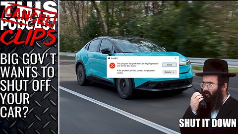 SHUT IT DOWN! Bipartisan Bill Allows Government To Turn Off Your New Car!