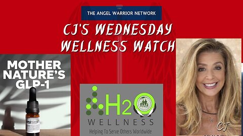 CJ's WEDNESDAY WELLNESS WATCH!