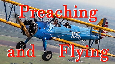 Preaching and Flying